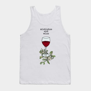 Christmastime, Mistletoe and Wine Tank Top